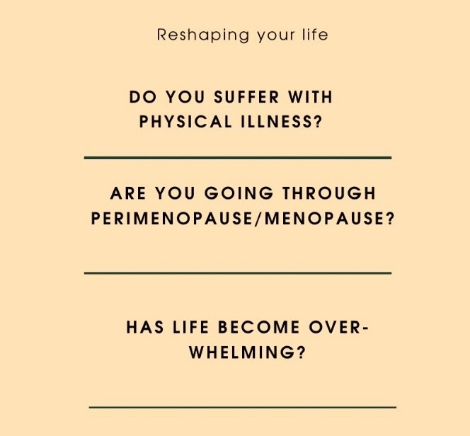 Reshaping your life